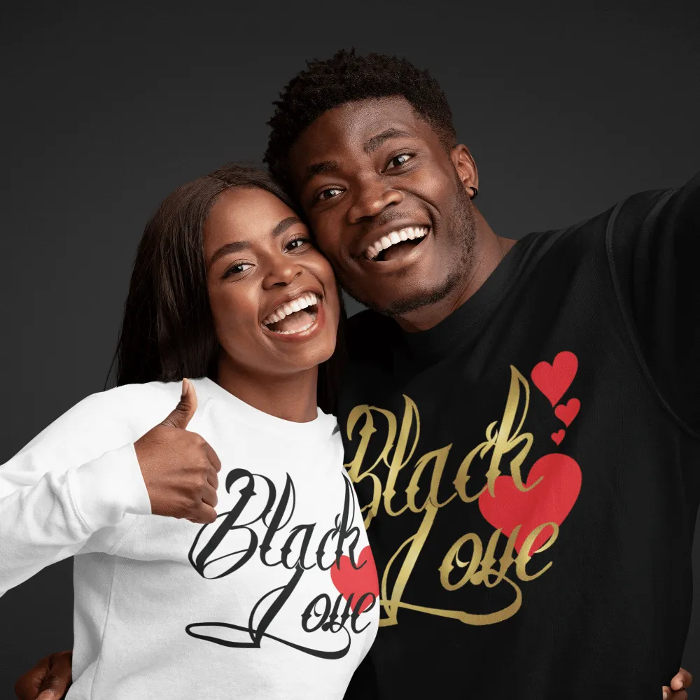 Black Love Sweatshirt / Hoodie, black love t shirts, couple sweatshirt, matching couple shirts