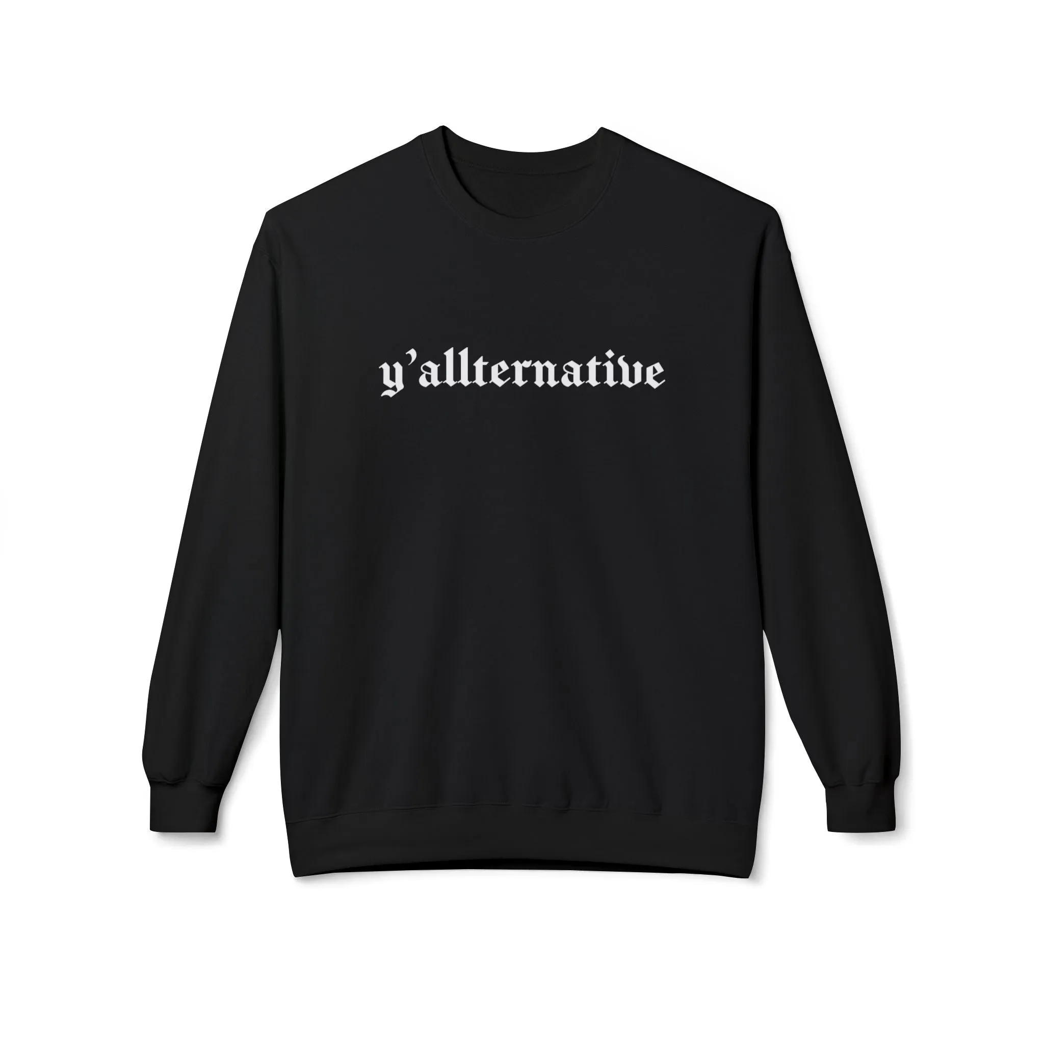 Ya'llternative Sweatshirt