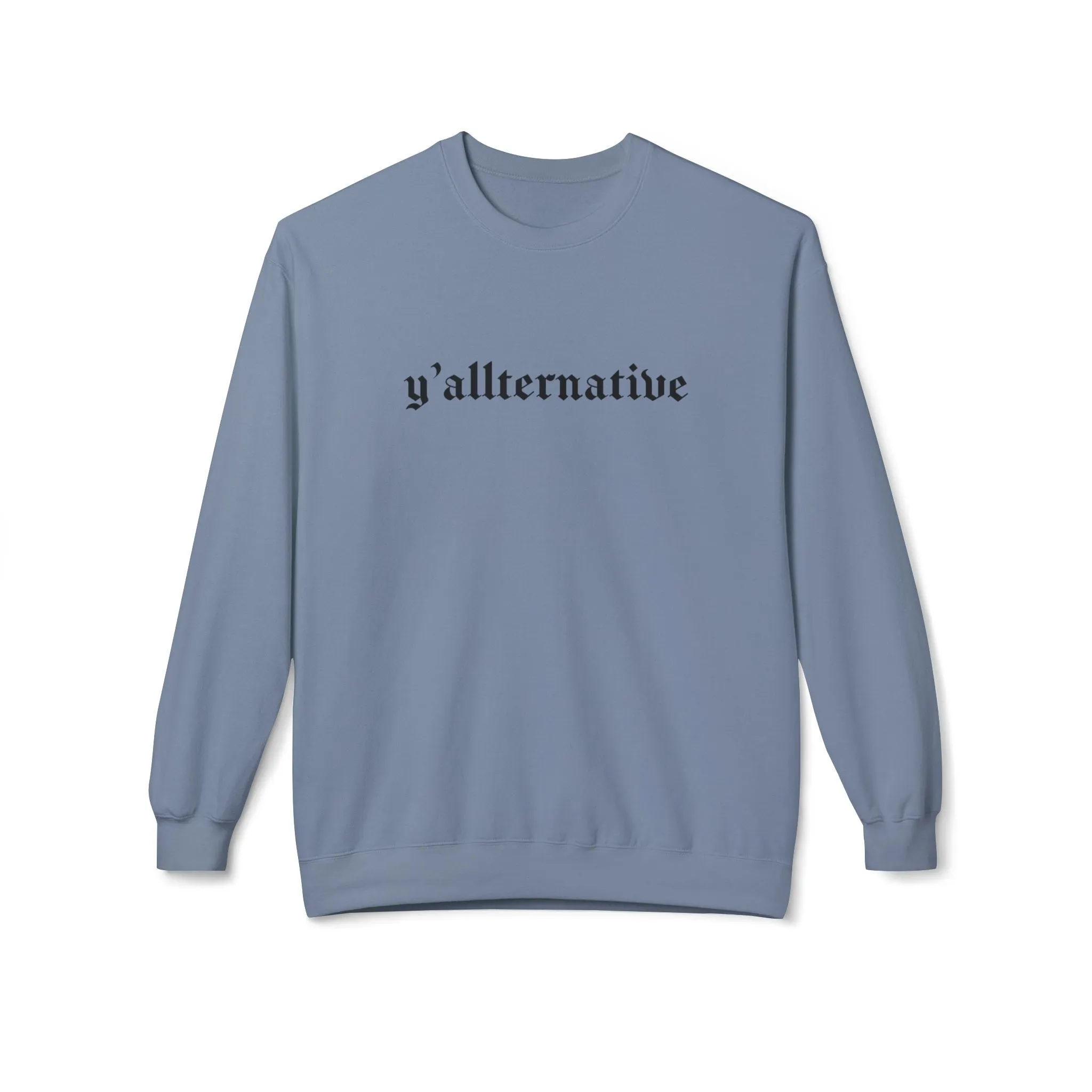 Ya'llternative Sweatshirt
